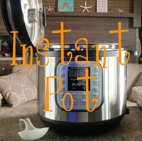Favorite Things – Instant Pot